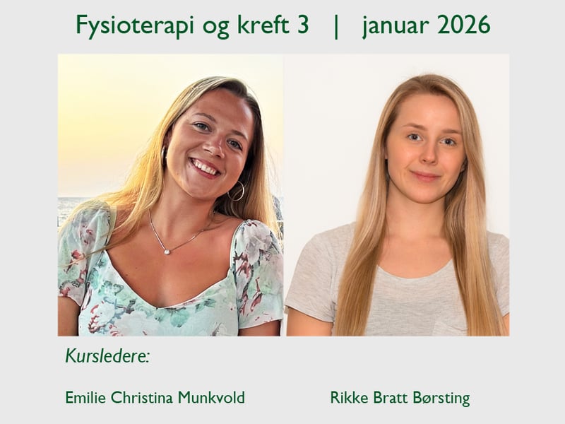 Kursleiarar Fysioterapi og kreft 3 - januar 2026 - Børsting og Munkvold_1000x750